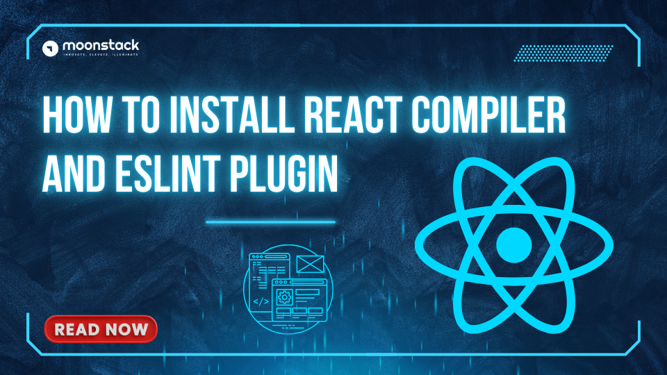 How to install React Compiler and ESLint plugin-moonstack